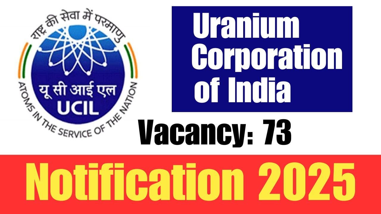 Uranium Corporation of India Recruitment 2025